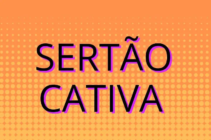 SERTÃO CATIVA