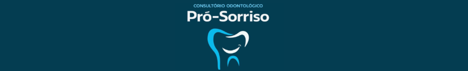 CONSULTÓRIO ODONTOLÓGICO PRÓ-SORRISO